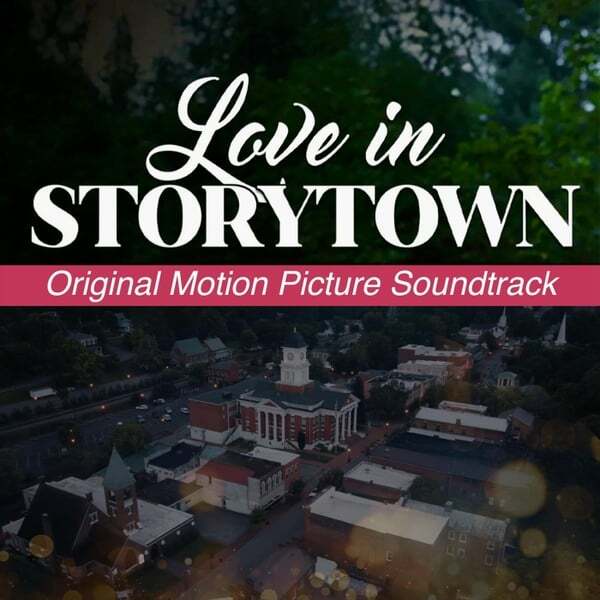 Cover art for Love in Storytown (Original Motion Picture Soundtrack)